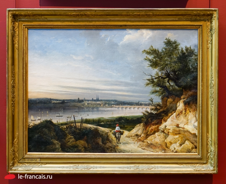 Jean-Paul Alaux, (1788–1858), Vue de Bordeaux prise de Floirac, 1832, Musee Des Beaux-Arts de Bordeaux Фото: Илья Думов, le-francais.ru
